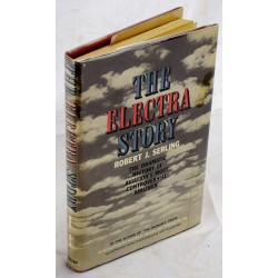 The Electra Story - Illustrated with Photographs and Diagrams